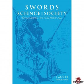Swords, Science and Society